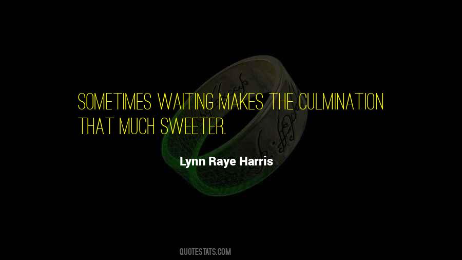 Lynn Raye Harris Quotes #1799237