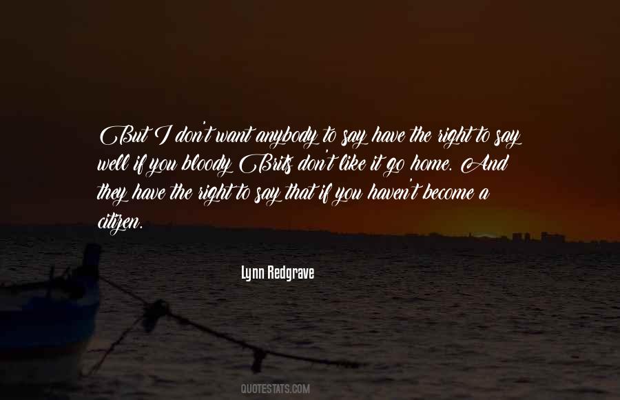 Lynn Redgrave Quotes #1724666