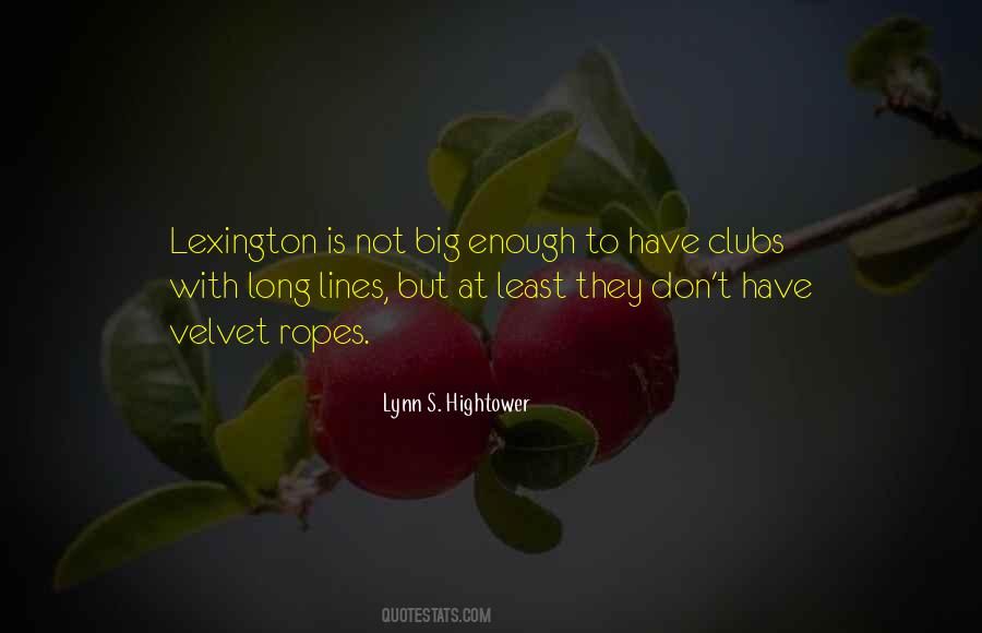 Lynn S. Hightower Quotes #933518