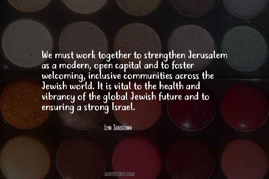 Lynn Schusterman Quotes #1098048
