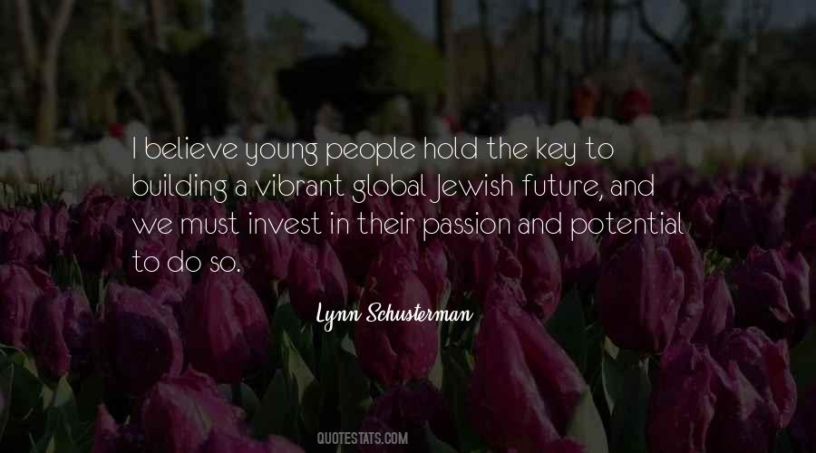 Lynn Schusterman Quotes #360198