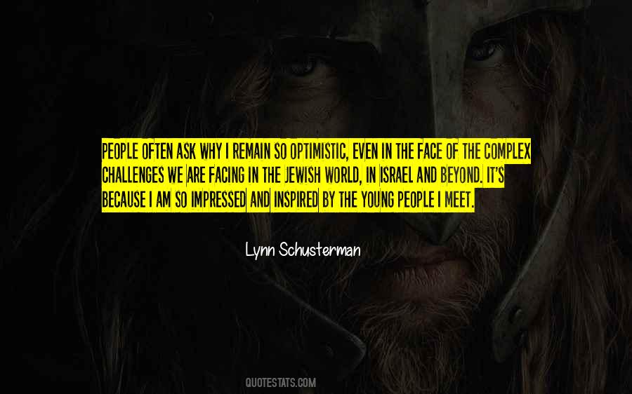 Lynn Schusterman Quotes #626279
