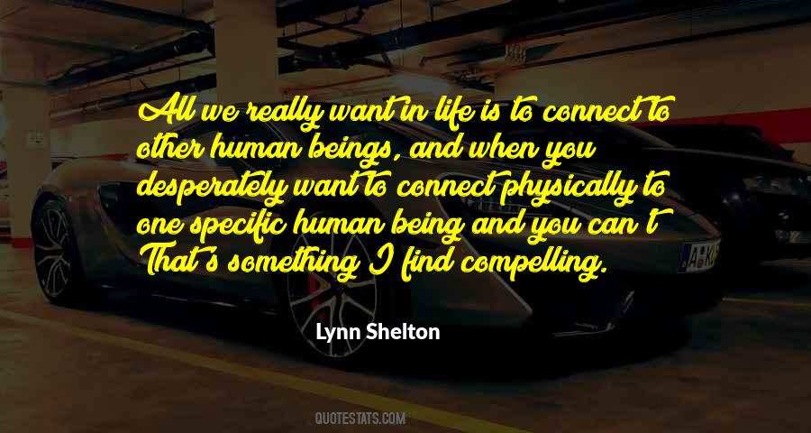 Lynn Shelton Quotes #376211