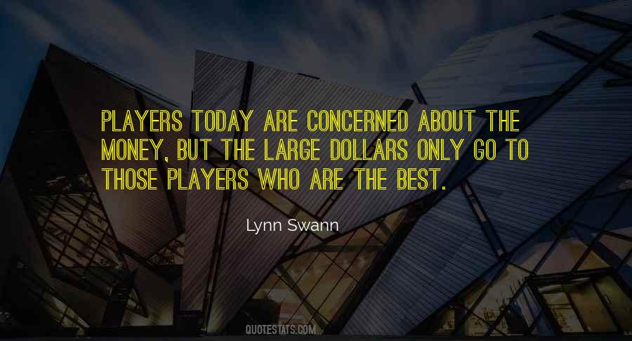 Lynn Swann Quotes #1261343