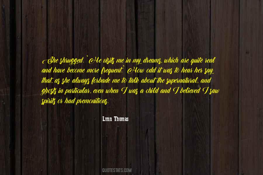 Lynn Thomas Quotes #805240