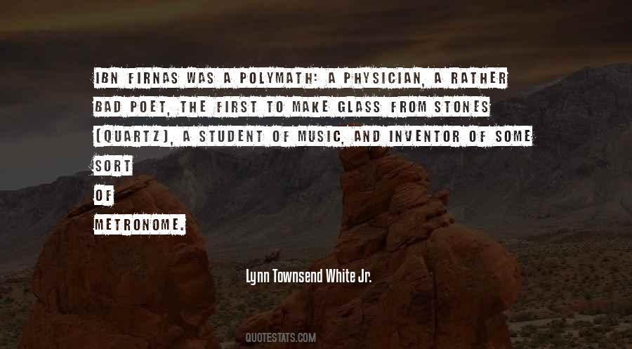 Lynn Townsend White Jr. Quotes #470616