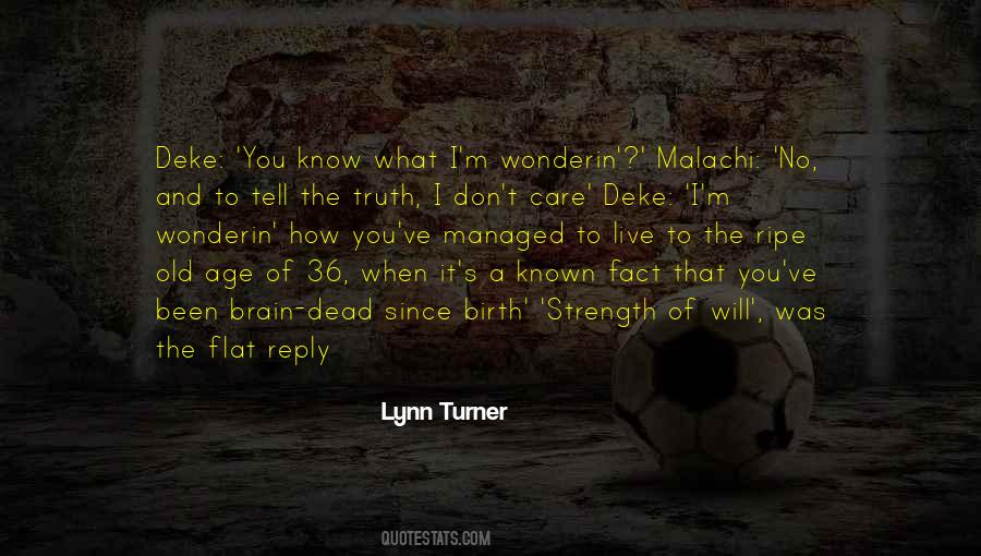 Lynn Turner Quotes #613138 Lynn Turner Quotes #613138