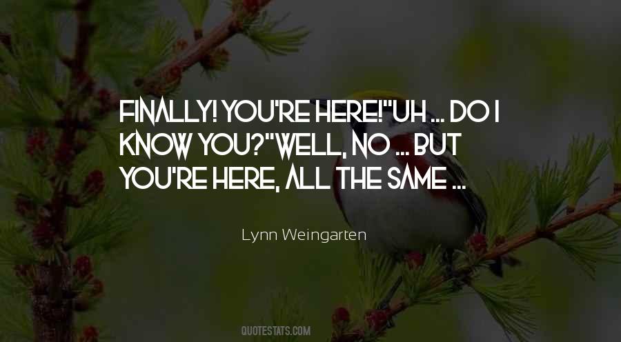 Lynn Weingarten Quotes #1268092 Lynn Weingarten Quotes #1268092