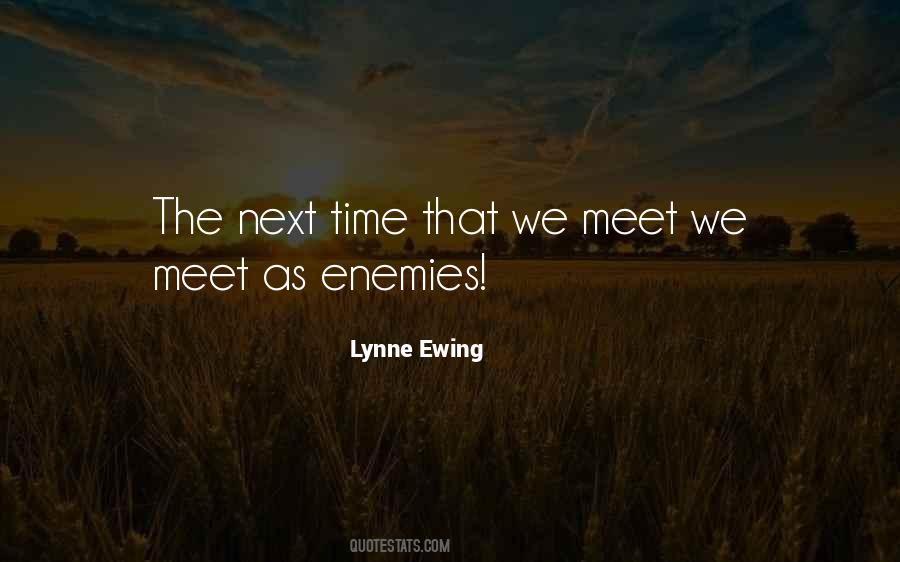 Lynne Ewing Quotes #1014444