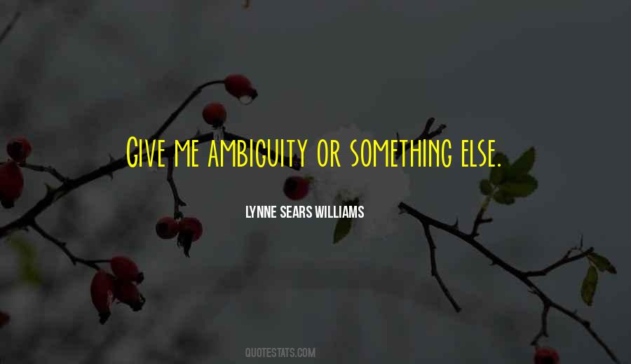 Lynne Sears Williams Quotes #1702830