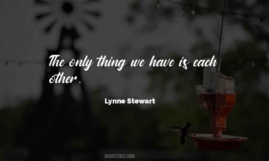Lynne Stewart Quotes #1687546