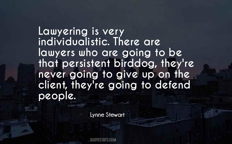 Lynne Stewart Quotes #505918