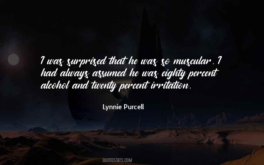 Lynnie Purcell Quotes #382044