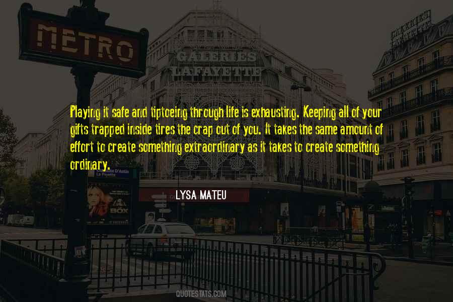 Lysa Mateu Quotes #1198073