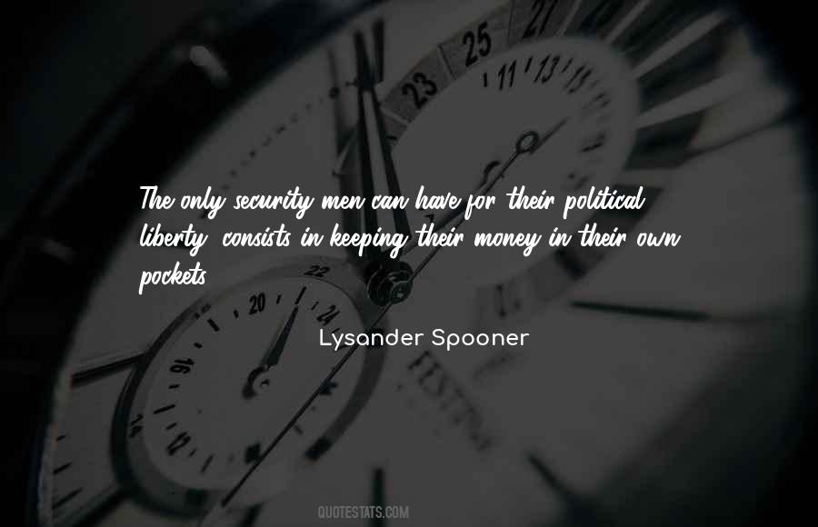 Lysander Spooner Quotes #445954