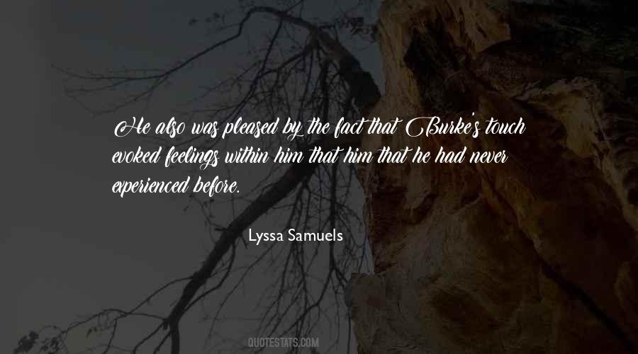 Lyssa Samuels Quotes #1474092