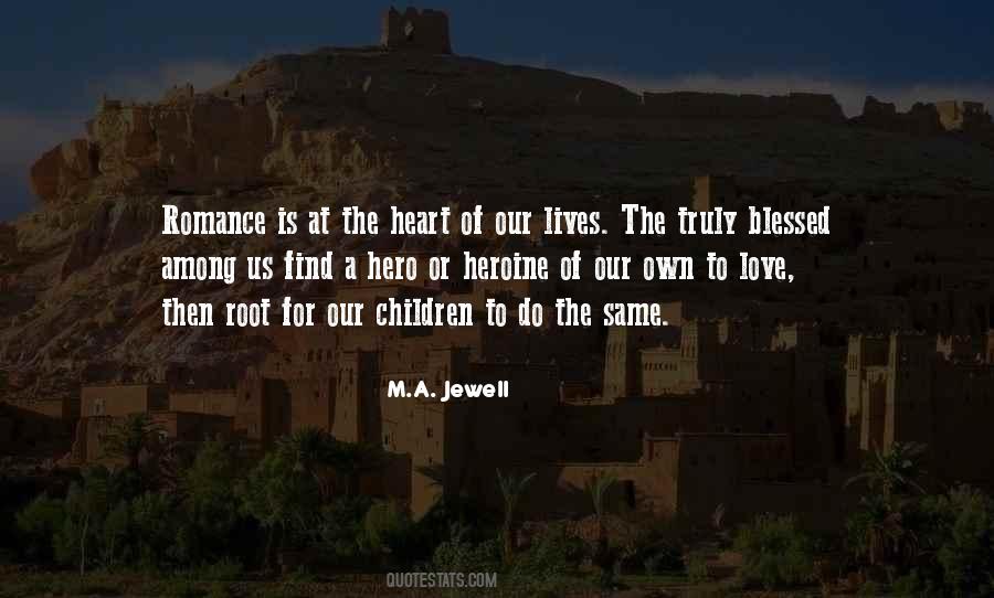 M.A. Jewell Quotes #1475967