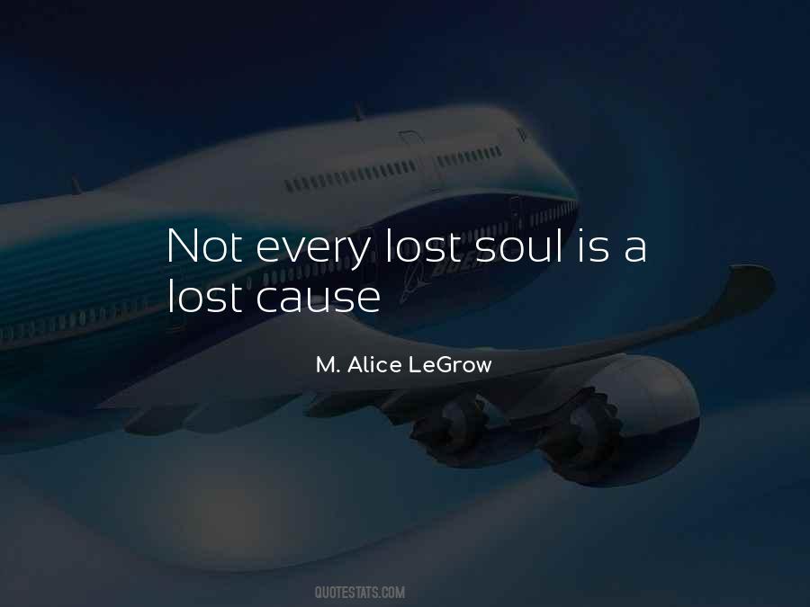 M. Alice LeGrow Quotes #737539