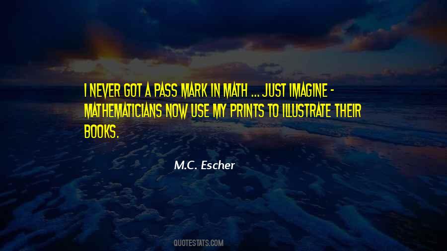 M.C. Escher Quotes #1524413