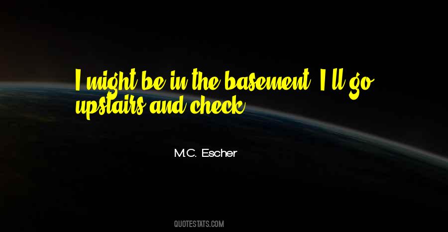 M.C. Escher Quotes #1861711