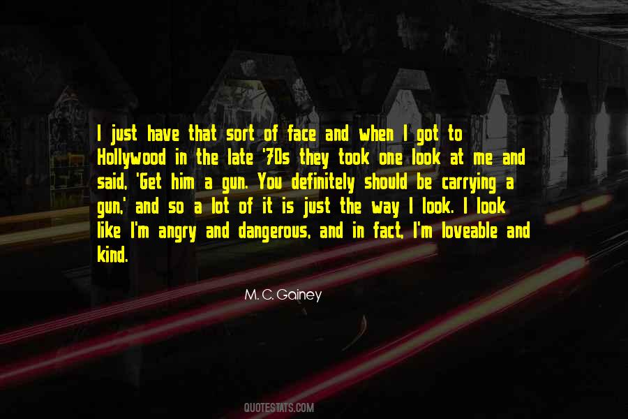 M. C. Gainey Quotes #1762219