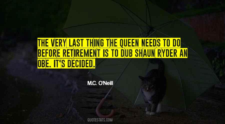 M.C. O'Neill Quotes #987723 M.C. O'Neill Quotes #987723