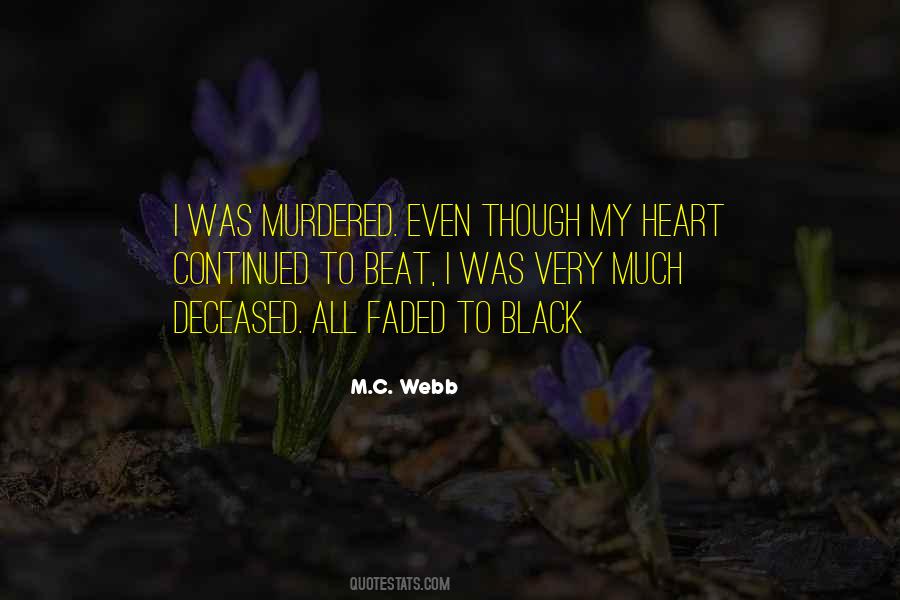 M.C. Webb Quotes #1367281