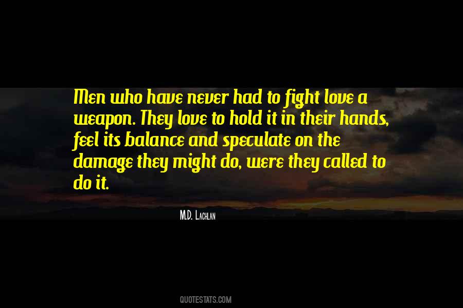 M.D. Lachlan Quotes #97154