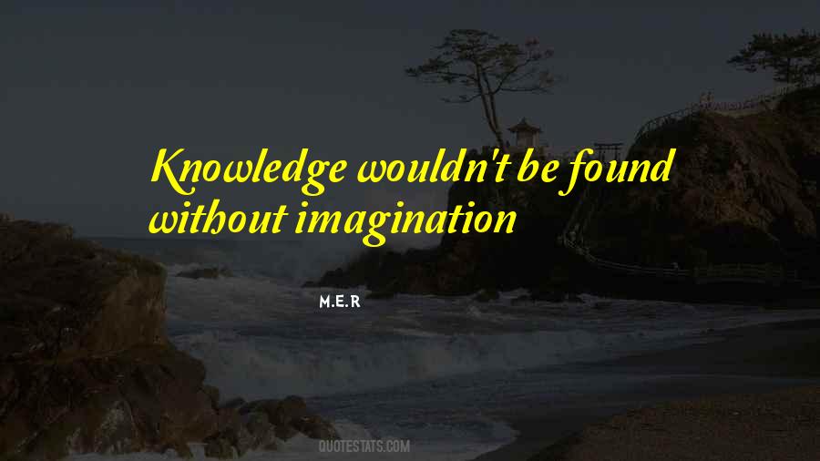 M.E.R Quotes #1595356 M.E.R Quotes #1595356