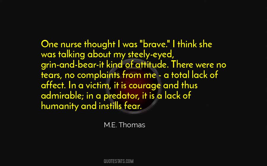 M.E. Thomas Quotes #1674998