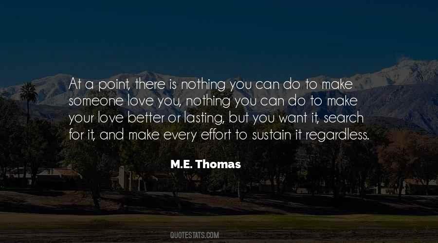 M.E. Thomas Quotes #1677569