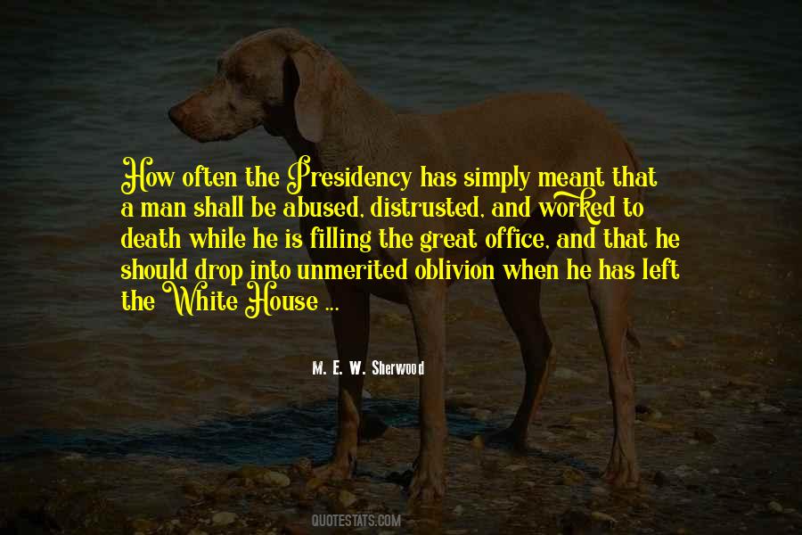 M. E. W. Sherwood Quotes #685093