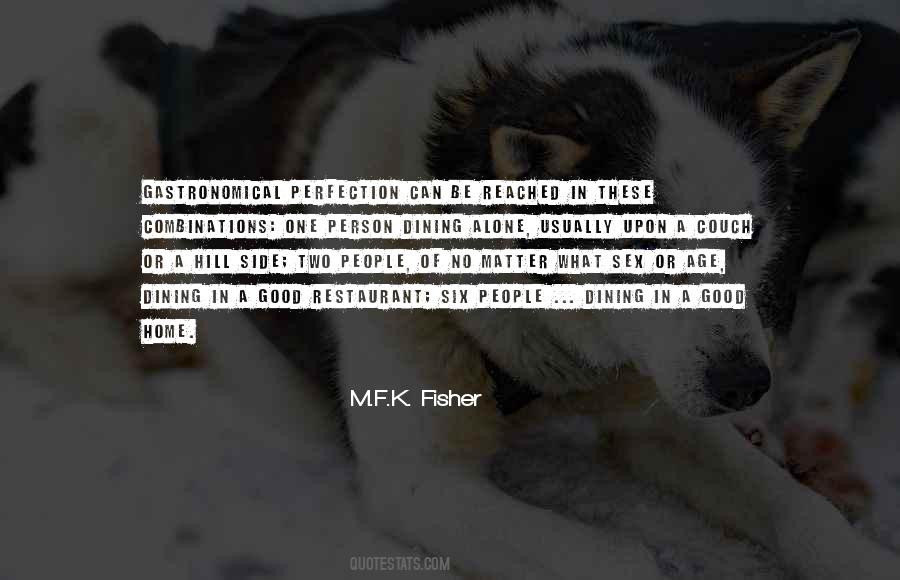 M.F.K. Fisher Quotes #1593221