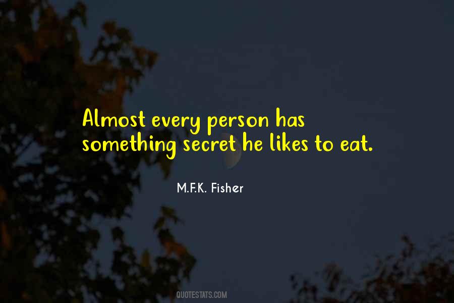 M.F.K. Fisher Quotes #365406