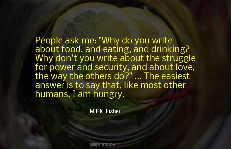 M.F.K. Fisher Quotes #585118