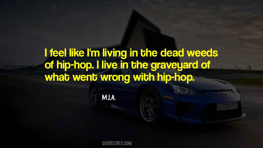 M.I.A. Quotes #1459560