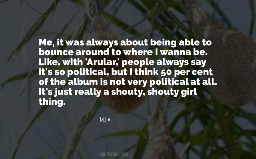 M.I.A. Quotes #73211