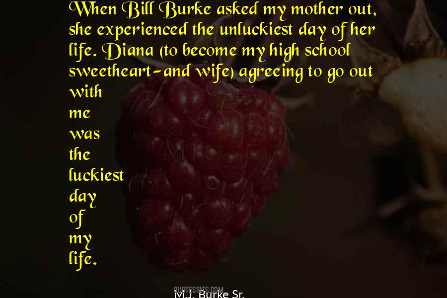 M.J. Burke Sr. Quotes #1169620