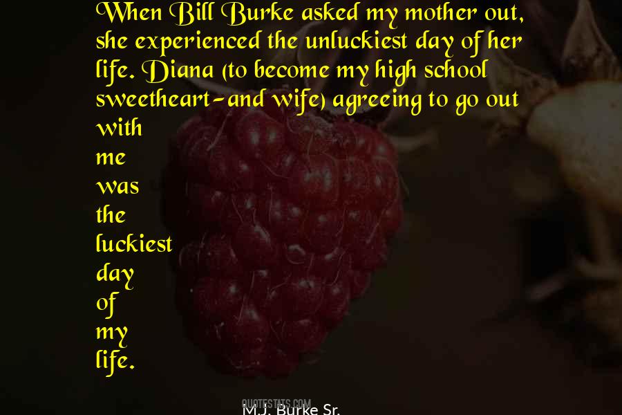 M.J. Burke Sr. Quotes #1169620