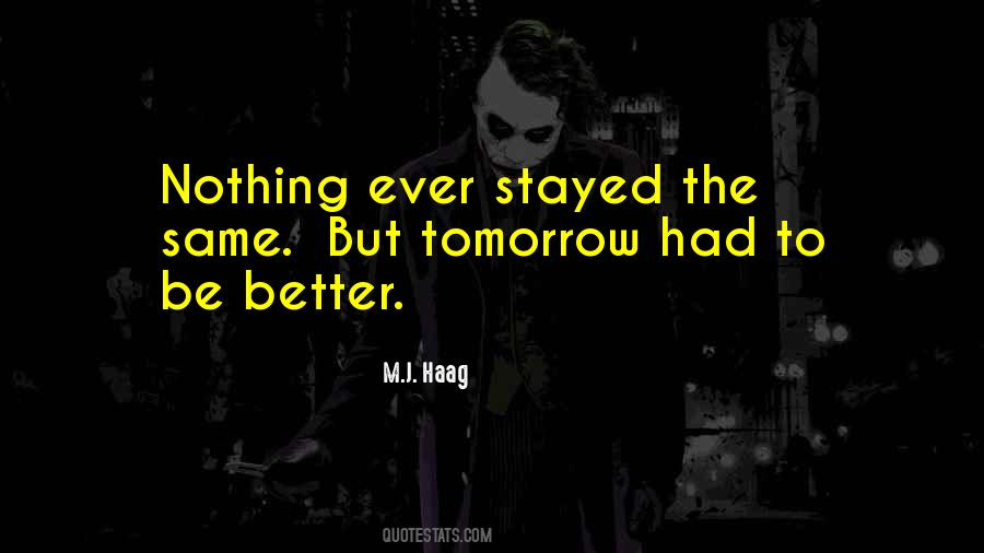 M.J. Haag Quotes #1287942