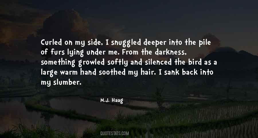 M.J. Haag Quotes #882609