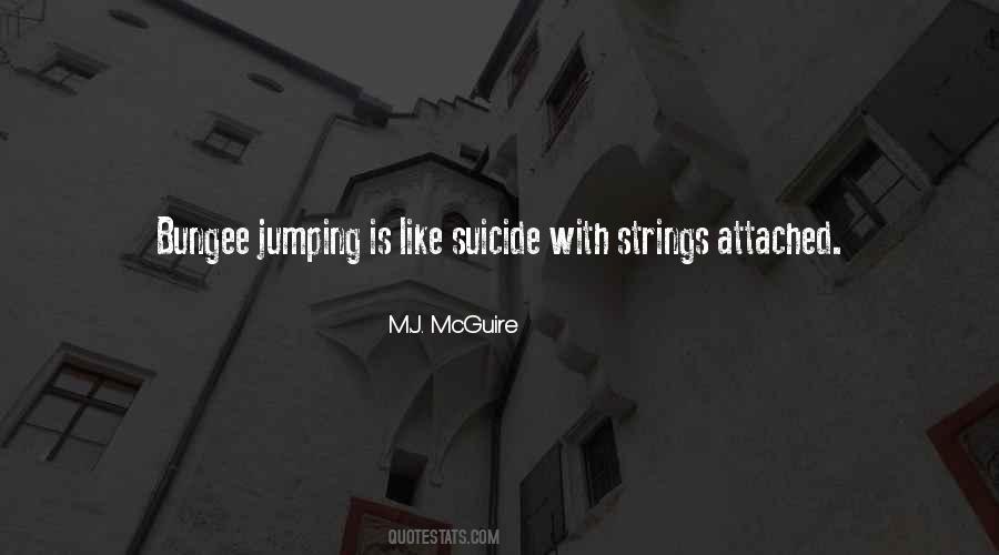 M.J. McGuire Quotes #1168347