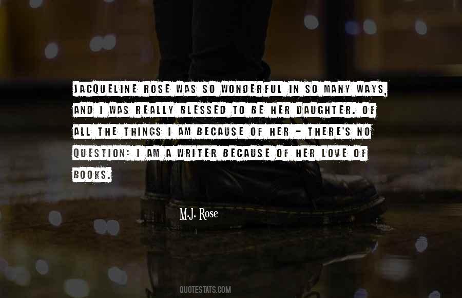 M.J. Rose Quotes #996033