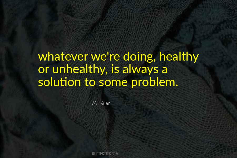 M.J. Ryan Quotes #1157607