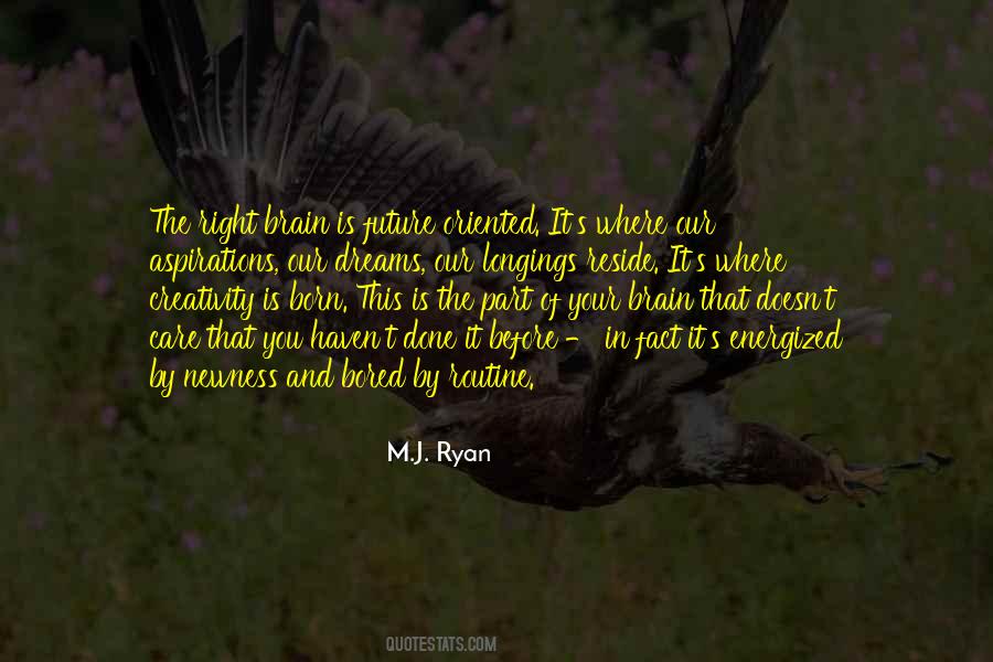 M.J. Ryan Quotes #434183
