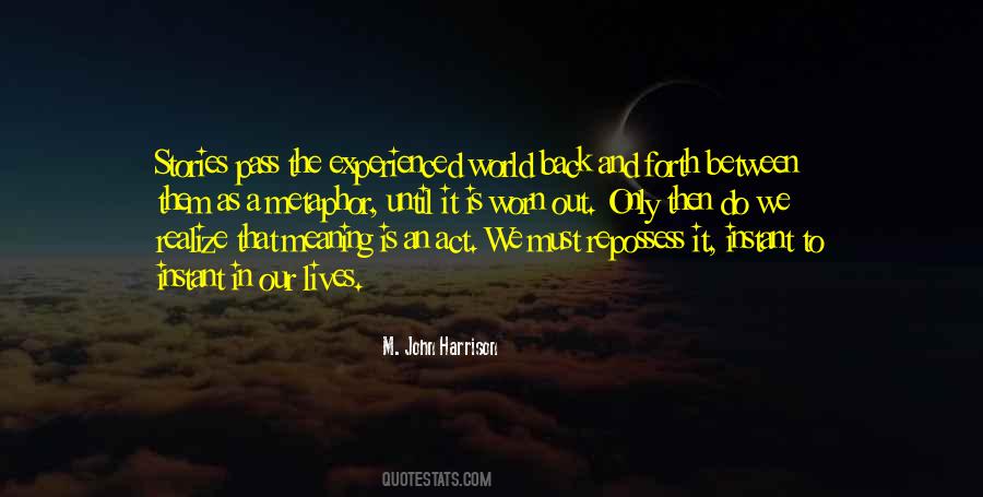 M. John Harrison Quotes #1672407