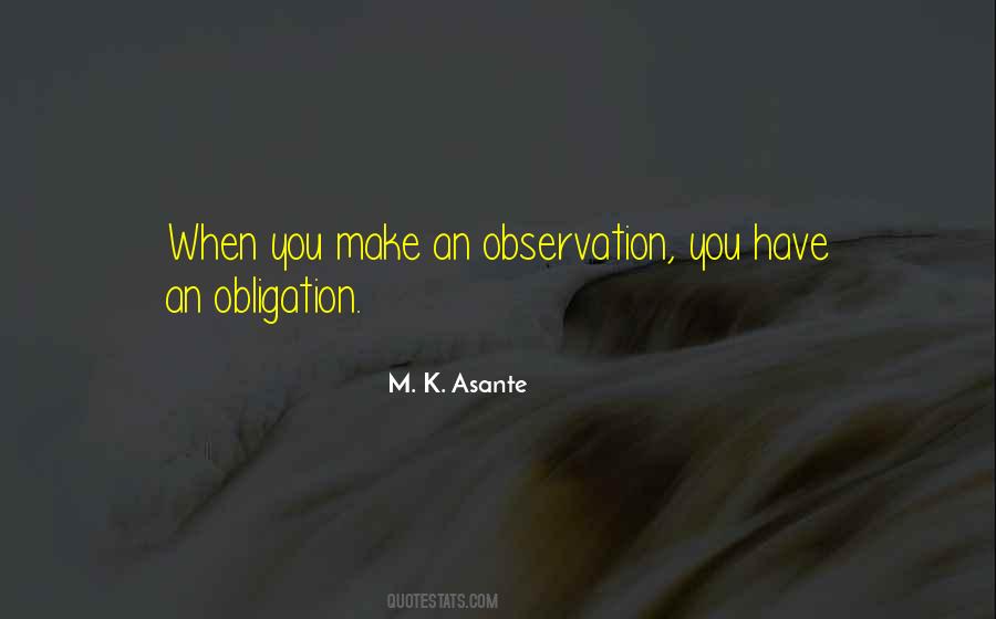 M. K. Asante Quotes #1732171