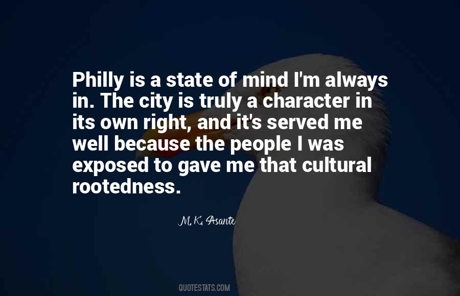 M. K. Asante Quotes #319688 M. K. Asante Quotes #319688