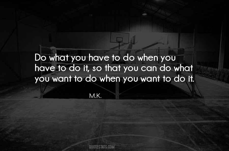 M.K. Quotes #1873082 M.K. Quotes #1873082