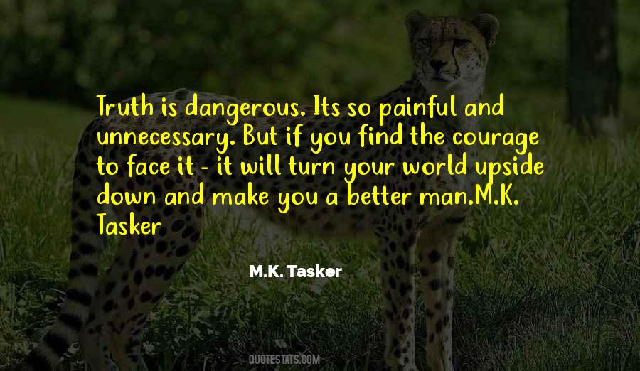 M.K. Tasker Quotes #1350015